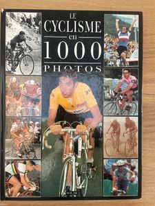 Le cyclisme en 1000 photos - 1